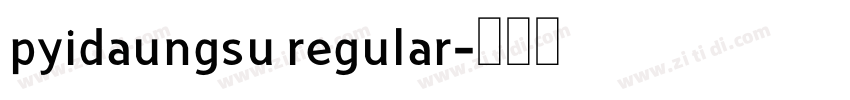 pyidaungsu regular字体转换